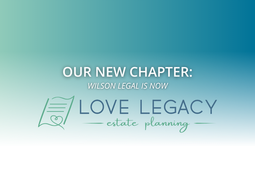 Wilson Legal New Chapter as Love Legacy