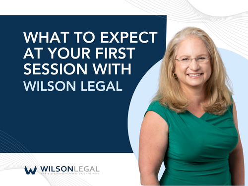 What to Expect at Your First Probate Consultation With Wilson Legal